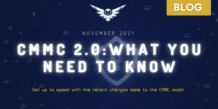 CMMC 2.0: What you need to know