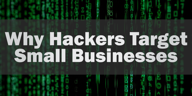 WhyHackerTargetSmallBusinessesThumbnail